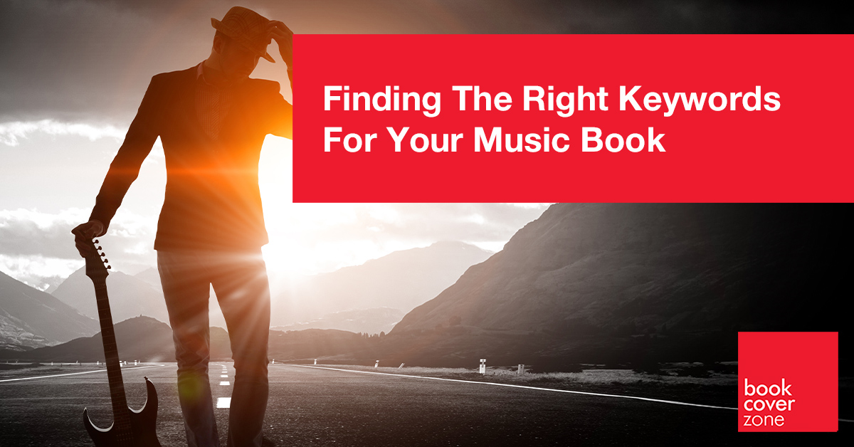 Finding The Right Keywords For Your Music Book