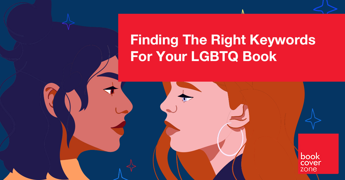 Finding The Right Keywords For Your LGBTQ Book