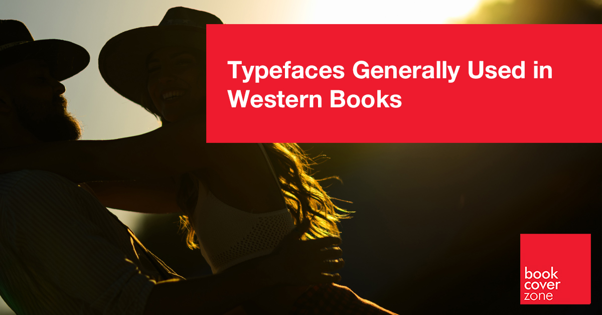 Typefaces Generally Used in Western Books