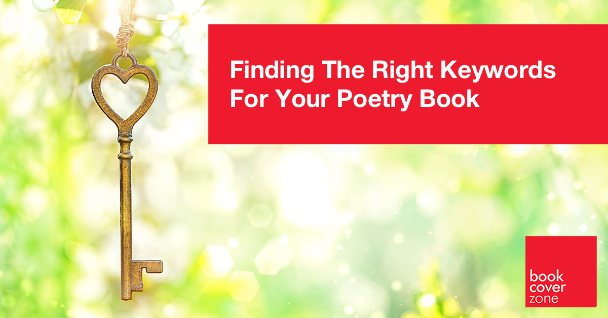 Finding The Right Keywords For Your Poetry Book