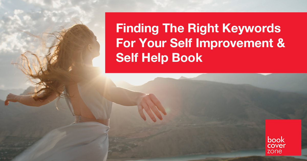Finding The Right Keywords For Your Self Improvement & Self Help Book