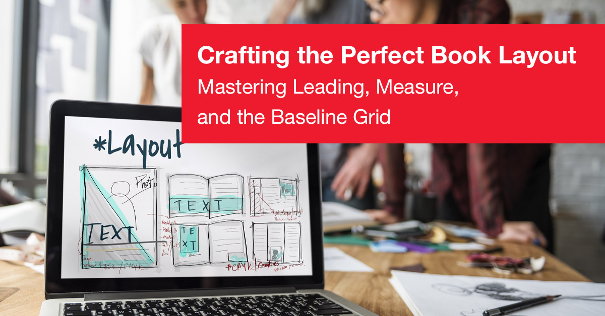 Crafting the Perfect Book Layout