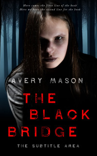 2D view of Premade Mystery & Thriller & Suspense Book Cover - Woodsmoke